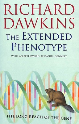 The Extended Phenotype: The Long Reach of the Gene (Popular Science)