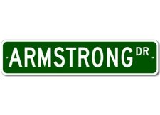 Armstrong Drive Street Sign Personalized Custom Last Name Metal Sign - Aluminum