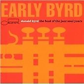Donald Byrd - Early Byrd (The Best Of The Jazz Soul Years, 1993)