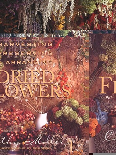 Dried Flowers: Harvesting, Preserving..., Miller, Cathy-image