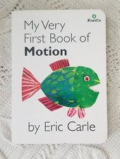 My Very First Book of Motion - Board book By Eric Carle