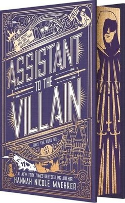 Assistant to the Villain (Special Edition Hardcover) By Hannah Nicole Maehrer...