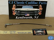RESTORED 75 Cadillac Deville 472/500 Engine THROTTLE ACCELERATOR CABLE #1498731