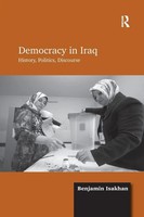 Democracy In Iraq History, Politics, Discourse Benjamin Isakhan Taschenbuch 2016