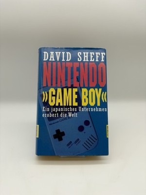 Nintendo GameBoy - Ein japanisches Unternehmen erobert die Welt - David Sheff