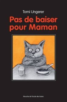 Pas de baiser pour maman  von Ungerer Tomi, Traduit... | Buch | Zustand sehr gut