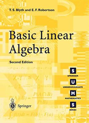 E.F. Robertson - Basic Linear Algebra - New Paperback - 63 - X555z