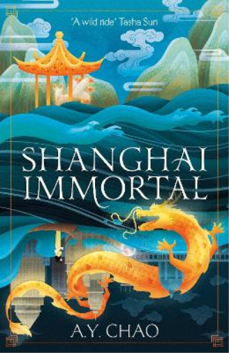 A. Y. Chao Shanghai Immortal (Copertina rigida) Shanghai Immortal