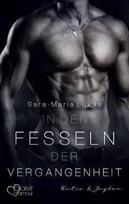 In den Fesseln der Vergangenheit Sara-Maria Lukas Taschenbuch Danger meets Love