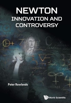 Newton - Innovation And Controversy - 9781786344021