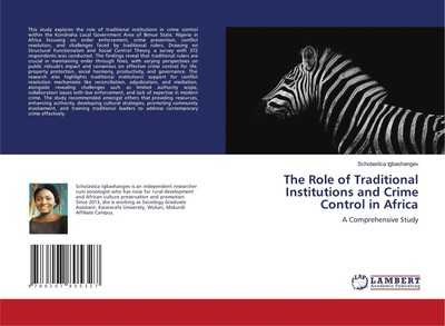 Scholastica Igbashangev | The Role of Traditional Institutions and Crime...