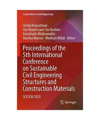 Proceedings of the 5th International Conference on Sustainable Civil Engineering