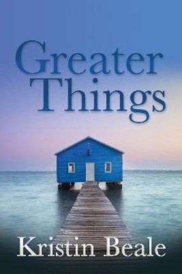 Kristin Beale Greater Things (Taschenbuch)