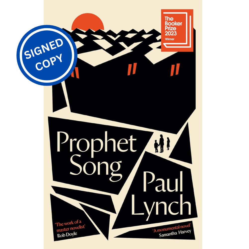 Signed Book - Prophet Song by Paul Lynch Booker Prize Winner Hardback