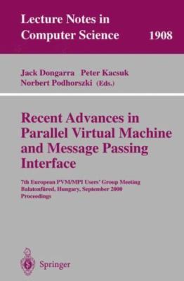 Recent Advances in Parallel Virtual Machine and Message Passing Interface : 7...