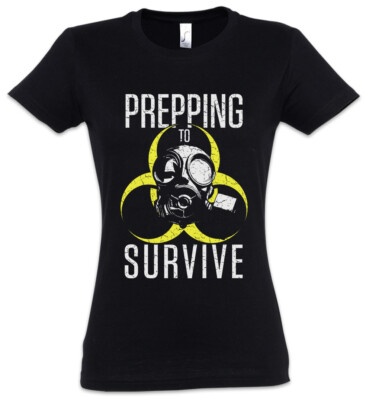 To Survive Damen T-Shirt Prepper Survival Apokalypse Misanthrop Zombie Fun