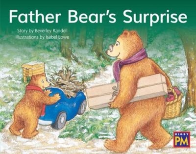 Father Bear's Surprise : Leveled Reader Green Fiction Level 13 Gr