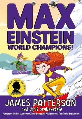 James Patterson Max Einstein: World Champions! (Taschenbuch) Max Einstein Series