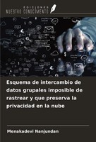 Esquema De Intercambio De Datos Grupales Imposible De Rastrear Y Que Preserva...
