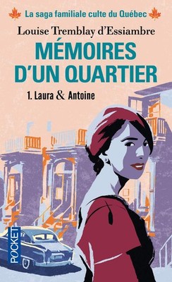 Mémoires d'un quartier - tome 1 Laura & Antoine (1),Tremblay-D'E