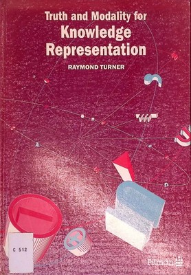 Truth and Modality for Knowledge Representation. Turner, R.: