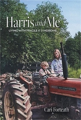 Harris and Me: Living with Fragile X Syndrome (Hardback or Cased Book)