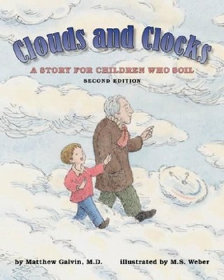 Clouds and Clocks: A Story for Chil..., Galvin, Matthew