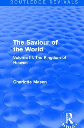 Saviour of the World (Routledge Revivals)