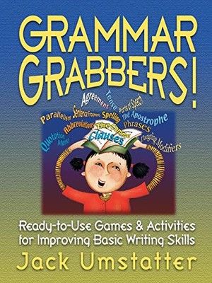 Grammatikgreifer! Gebrauchsfertige Spiele und Aktivitäten zur Verbesserung des grundlegenden Schreibens...