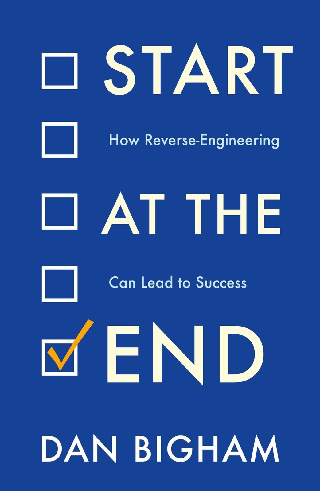 Thumbnail - Dan Bigham | Start At The End | Taschenbuch | Englisch (2022) |