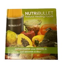 I Love My NutriBullet Recipe Book : 200 Healthy Smoothies for Weight Loss,...