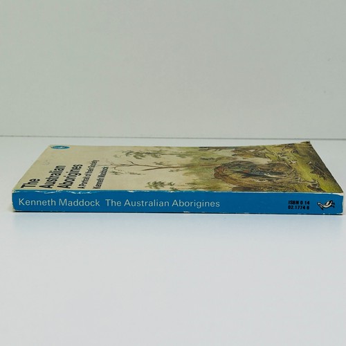 The Australian Aborigines - A Portrait of Their Society by Kenneth Maddock 1978 - Picture 5 of 14