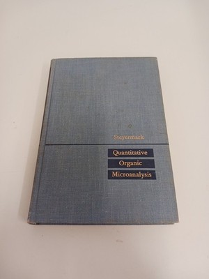 Quantitative Organic Microanalysis Steyermark 1951 1st Ed Signed By Author 