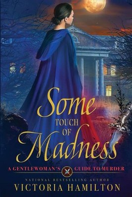 Some Touch of Madness by Victoria Hamilton (English) Paperback Book