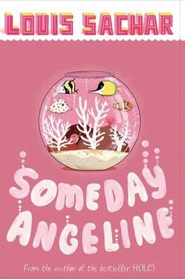Someday Angeline by Louis Sachar - 9780747587231