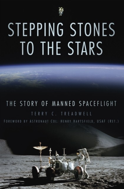 Stepping Stones to the Stars by Terry C Treadwell PAPERBACK 9780752454092
