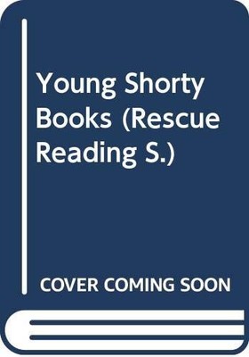 Young Shorty Books (Rescue Reading S.), Webster, James