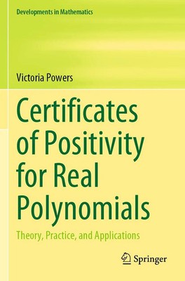 Victoria Powers | Certificates of Positivity for Real Polynomials | Taschenbuch