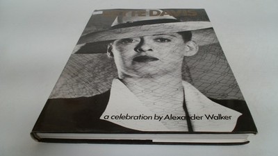 			Bette Davis, Alexander Walker, Pavilion Michael Joseph, 1986, Har		