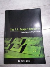 The PC Support Handbook 8th Edition by David Dick
