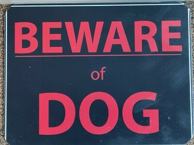 Beware of Dog