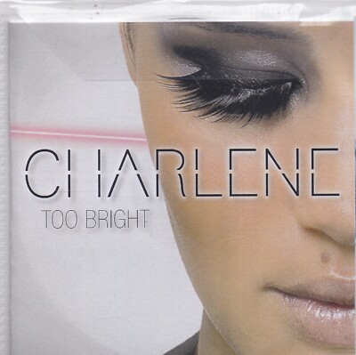 Charlene-Too Bright Promo cd single