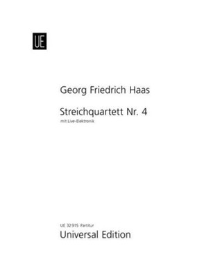 Streichquartett Nr.4 Partitur Streichquartett mit Live-Elektronik (Mittelstufe) Ha