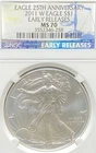 2011 W $1 AMERICAN SILVER EAGLE 25th ANNIVERSARY EARLY RELEASE NGC MS 70