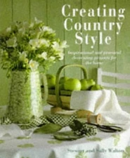 Creating Country Style, Walton, Sally