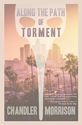 Along the Path of Torment by Morrison, Chandler Paperback / softback Book The
