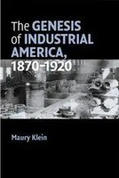 Maury Klein | The Genesis Of Industrial America, 1870-1920 | Buch | Englisch