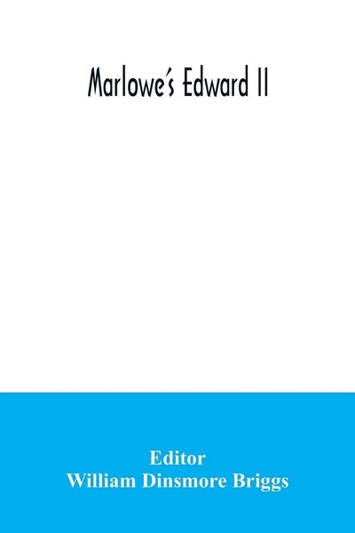William Dinsmore Briggs | Marlowe's Edward Ii | Taschenbuch | Englisch (2020)-image