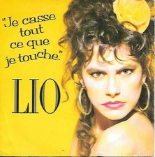 Lio : Je Casse Tout Ce Que Je Touche [Vinyle 45 Tours 7"] 1986 - TRES BON ETAT