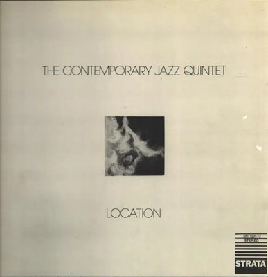 The Contemporary Jazz Quintet Location NEAR MINT Strata Records Vinyl LP